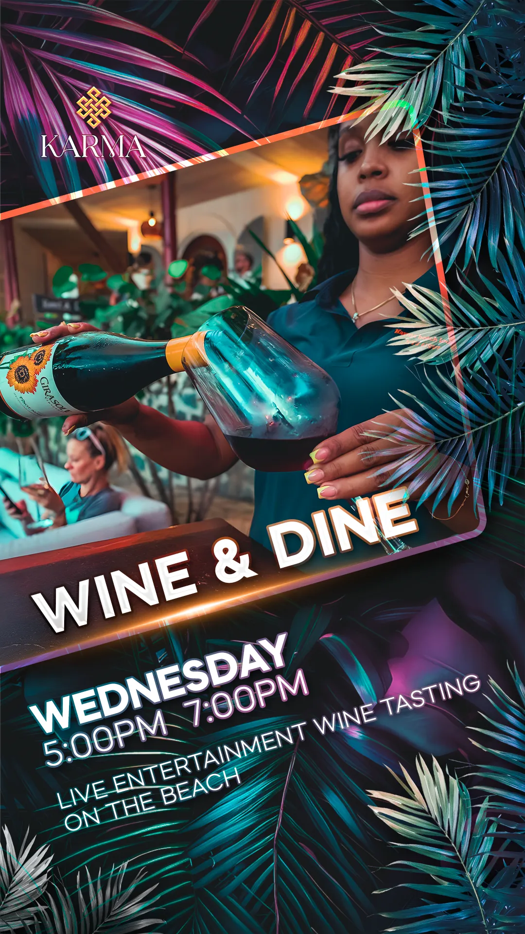 Karma Beach Lounge - WINE & DINE